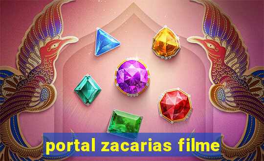 portal zacarias filme